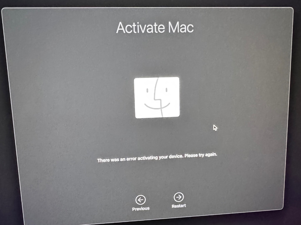 Mac aktivointi epäonnistui. Ruudulla virheilmoitus "There was an error activating your device. Please try again."