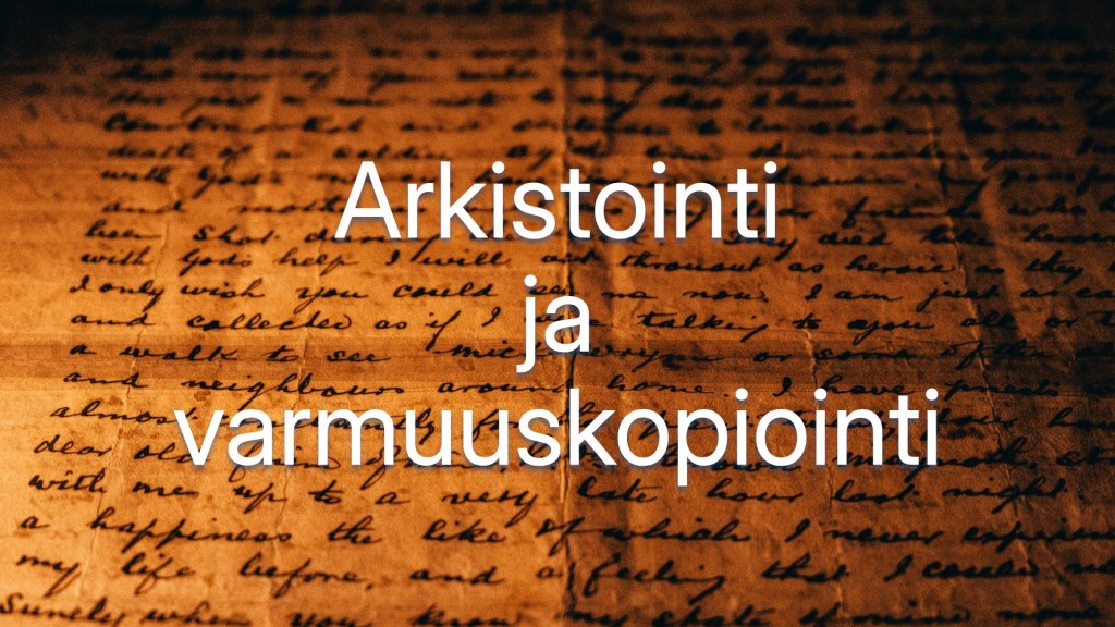 Varmuuskopioinnin ja arkistoinnin&nbsp;erot